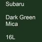 Preview: Subaru, Dark Green Mica, 16L.